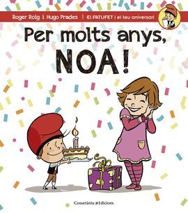 PER MOLTS ANYS, NOA!