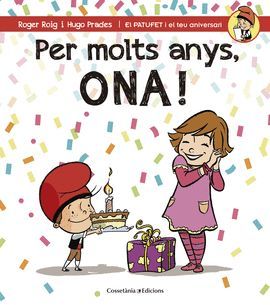 PER MOLTS ANYS, ONA!