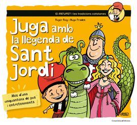 JUGA AMB LLEGENDA DE SANT JORDI