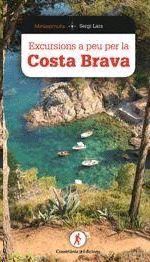 EXCURSIONS A PEU PER LA COSTA BRAVA