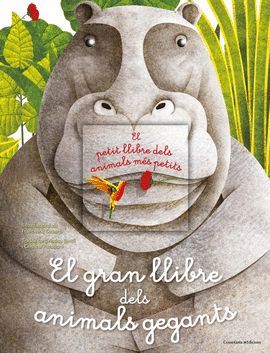 GRAN LLIBRE DELS ANIMALS GEGANTS / EL PETIT LLIBRE DELS ANIMALS MÉS PETITS