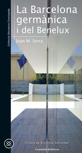 BARCELONA GERMÀNICA I DEL BENELUX, LA