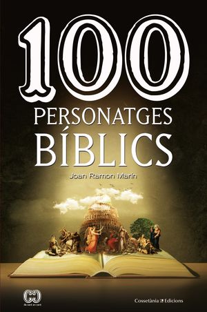 100 PERSONATGES BÍBLICS