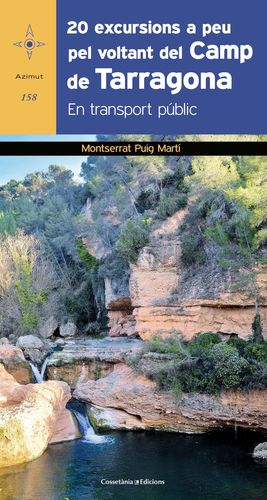 20 EXCURSIONS A PEU PEL VOLTANT DEL CAMP DE TARRAGONA