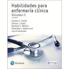 HABILIDADES PARA ENFERMERÍA CLÍNICA VOLUMEN II (9 EDICION 2018)