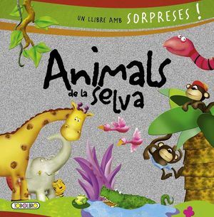 ANIMALS DE LA SELVA