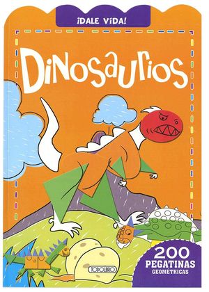 DINOSAURIOS - DALE VIDA!