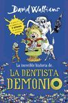 INCREIBLE HISTORIA DE... LA DENTISTA DEMONIO, LA