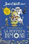 INCREÏBLE HISTÒRIA DE... LA DENTISTA DIMONI, LA