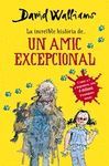 INCREÏBLE HISTÒRIA DE...UN AMIC EXCEPCIONAL, LA
