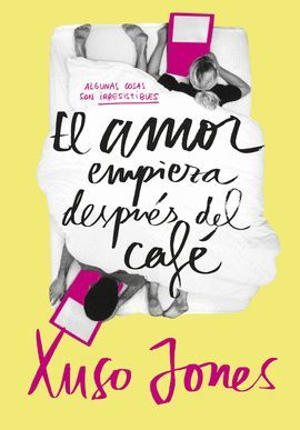 AMOR EMPIEZA DESPUÉS DEL CAFÉ, EL