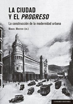 CIUDAD Y EL PROGRESO, LA