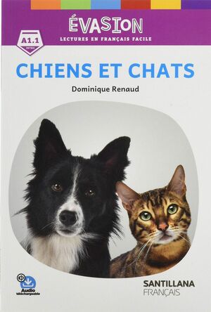 CHIENS ET CHATS - EVASION NE (INTRO)