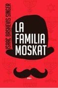 FAMILIA MOSKAT, LA