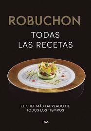 ROBUCHON - TODAS LAS RECETAS