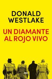 DIAMANTE AL ROJO VIVO, UN