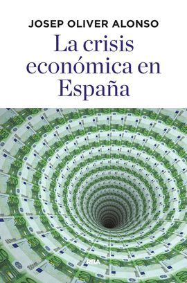 CRISIS ECONOMICA EN ESPAÑA, LA
