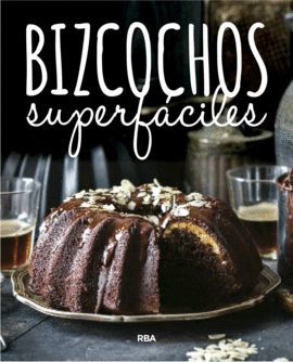 BIZCOCHOS SUPERFACILES