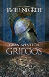 GRAN AVENTURA DE LOS GRIEGOS, LA