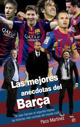 MEJORES ANÉCDOTAS DEL BARÇA, LAS