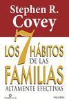 7 HÁBITOS DE LAS FAMILIAS ALTAMENTE EFECTIVAS, LOS