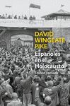 ESPAÑOLES EN EL HOLOCAUSTO  ( ED. REVISADA )