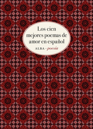 CIEN MEJORES POEMAS DE AMOR EN ESPAÑOL, LOS