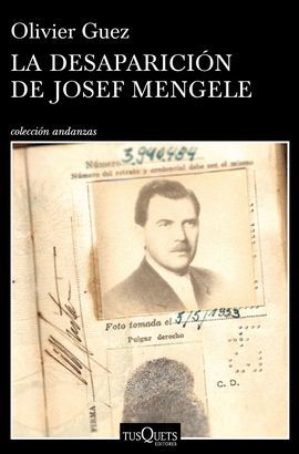DESAPARICIÓN DE JOSEF MENGELE, LA