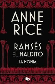 RAMSES EL MALDITO I. LA MOMIA