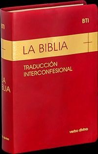 LA BIBLIA - TRADUCCIÓN INTERCONFESIONAL BTI
