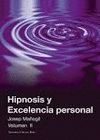 HIPNOSIS Y EXCELENCIA PERSONAL II. (2 VOLS.)