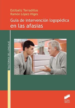 GUÍA DE INTERVENCIÓN LOGOPÉDICA EN LAS AFASIAS