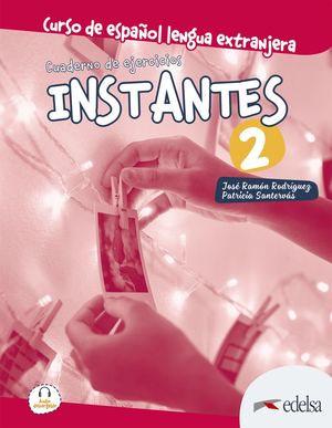 INSTANTES 2 - CUADERNO DE EJERCICIOS