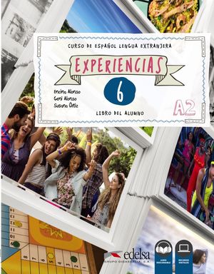 EXPERIENCIAS 06 (NIVEL A2) - LIBRO DEL ALUMNO