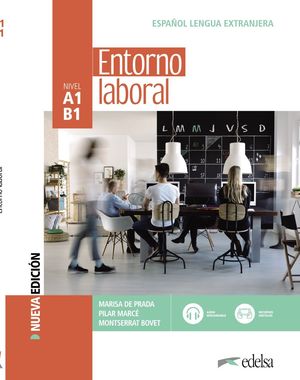 ENTORNO LABORAL. LIBRO DEL ALUMNO. NIVEL A1 - B1