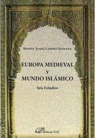 EUROPA MEDIEVAL Y MUNDO ISLÁMICO