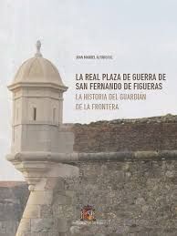 REAL PLAZA DE GUERRA DE SAN FERNANDO DE FIGUERAS, LA
