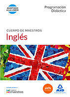 CUERPO DE MAESTROS INGLÉS. PROGRAMACIÓN DIDÁCTICA
