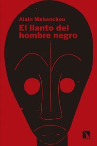 LLANTO DEL HOMBRE NEGRO, EL