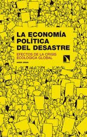 ECONOMÍA POLÍTICA DEL DESASTRE, LA