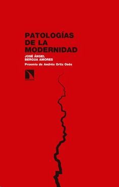 PATOLOGÍAS DE LA MODERNIDAD