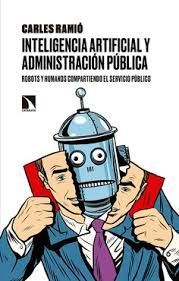 INTELIGENCIA ARTIFICIAL Y ADMINISTRACIÓN PÚBLICA