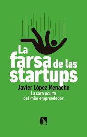 FARSA DE LAS STARTUPS, LA