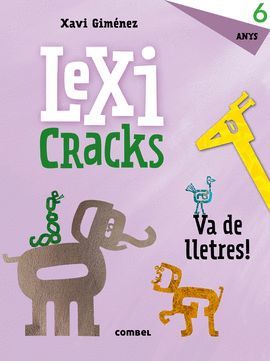 LEXICRACKS 6 ANYS - VA DE LLETRES!