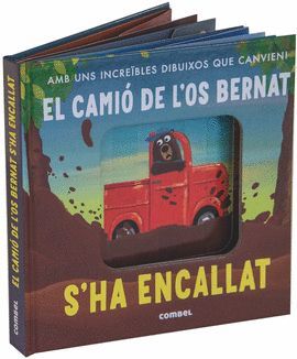 CAMIÓ DE L'OS BERNAT S'HA ENCALLAT, EL