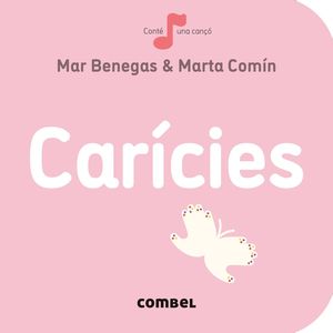 CARÍCIES (CONTÉ UNA CANÇÓ)