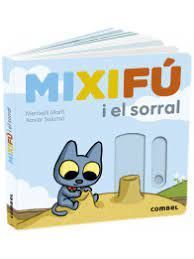 MIXIFÚ I EL SORRAL