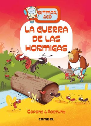 GUERRA DE LAS HORMIGAS, LA