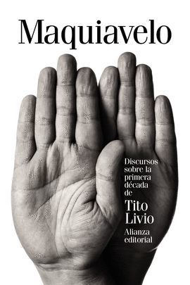 DISCURSOS SOBRE LA PRIMERA DÉCADA DE TITO LIVIO