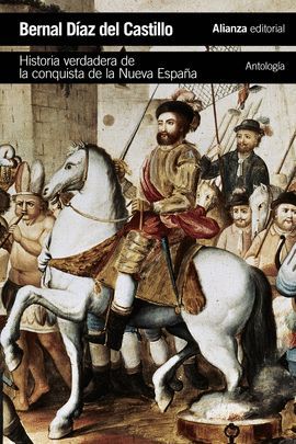 HISTORIA VERDADERA DE LA CONQUISTA DE LA NUEVA ESPAÑA